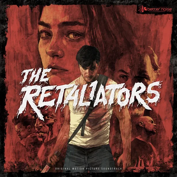 The Retaliators: Music From the Motion Picture
