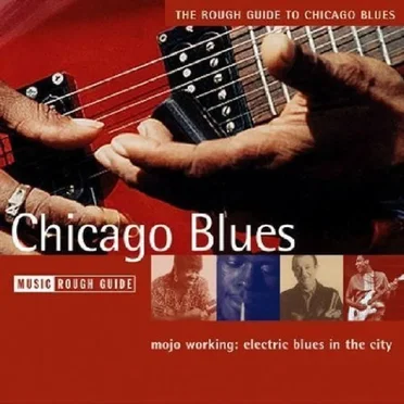 The Rough Guide to Chicago Blues by Various Artists - album cover