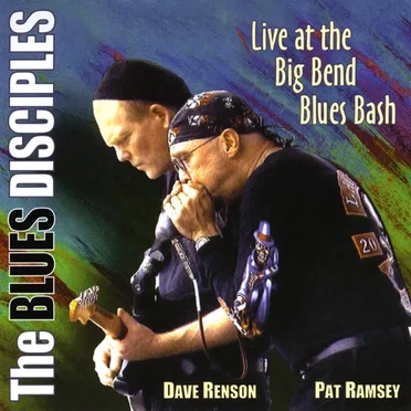 Live at The Big Bend Blues Bash by Pat Ramsey & The Blues Disciples - album cover