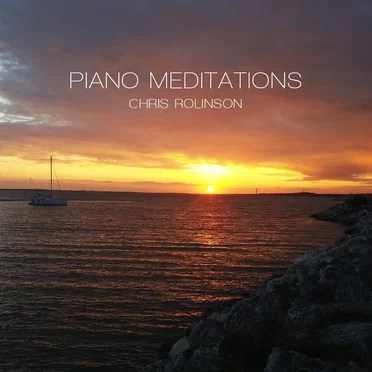 Piano Meditations by Chris Rolinson - album cover