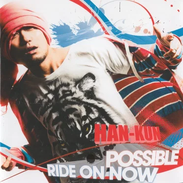 ＰＯＳＳＩＢＬＥ／ＲＩＤＥ ＯＮ ＮＯＷ