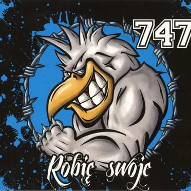 Robię Swoje by 747 - album cover
