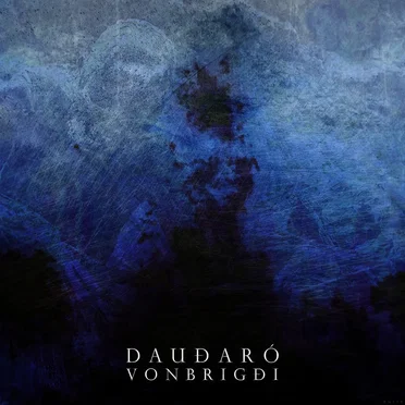 Vonbrigði by Dauðaró - album cover