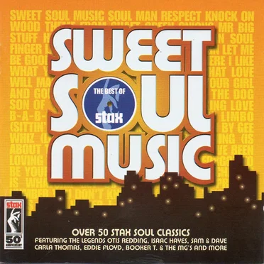 Sweet Soul Music: The Best of Stax by Various Artists - album cover
