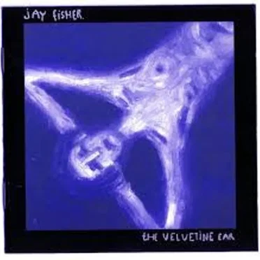 The Velvetine Ear