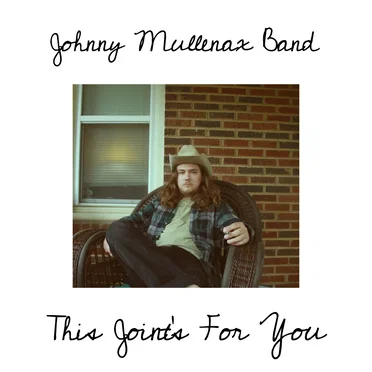 This Joint’s For You by Johnny Mullenax - album cover