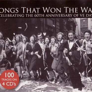 Songs That Won the War: Celebrating the 60th Anniversary of VE Day by Various Artists - album cover