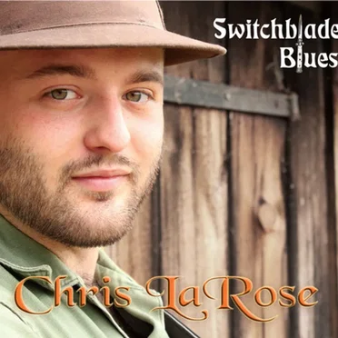 Switchblade Blues by Chris LaRose - album cover