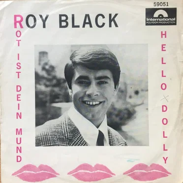 Rot ist dein Mund / Hallo Dolly