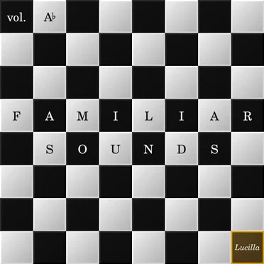 Familiar Sounds: Volume A-flat