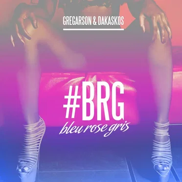 Bleu, rose, gris by Gregarson & Dakaskos - album cover