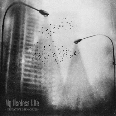 Negative Memories by My Useless Life - album cover