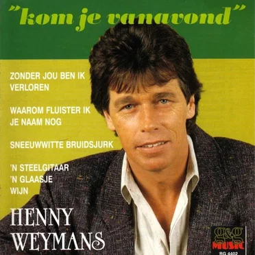 Kom je vanavond by Henny Weymans - album cover
