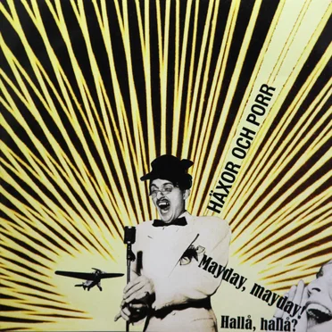 Mayday, Mayday, hallå, hallå? by Häxor & porr - album cover