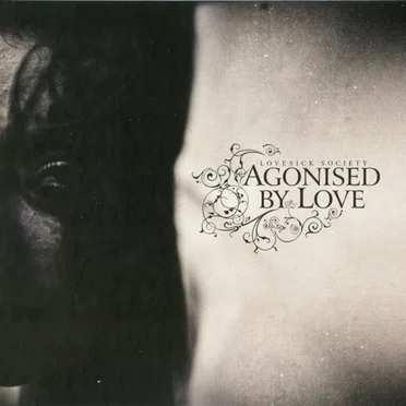 Lovesick Society by Agonised by Love - album cover