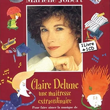 Claire Delune: Une maîtresse extraordinaire by Marlène Jobert - album cover