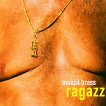Ragazzi by Mnozil Brass - album cover