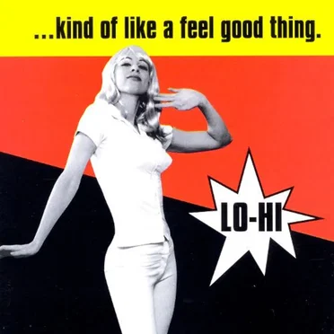 …Kind of Like a Feel Good Thing