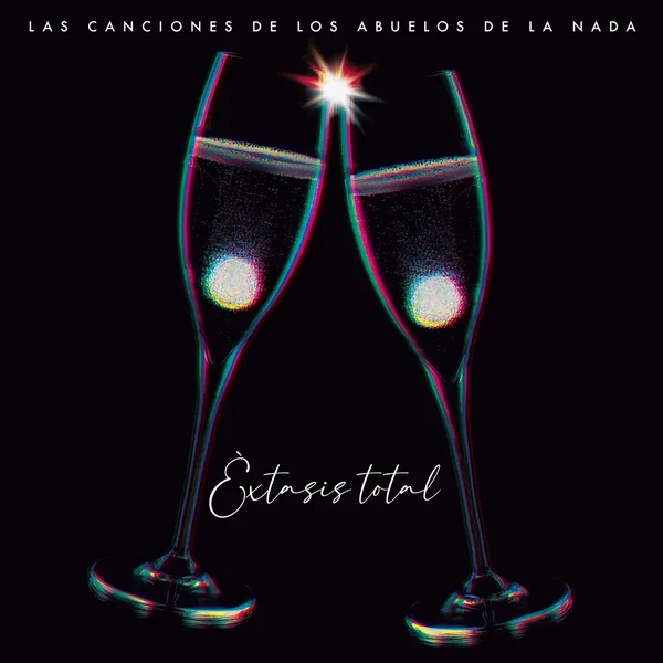 Éxtasis total: Las canciones de Los Abuelos de La Nada