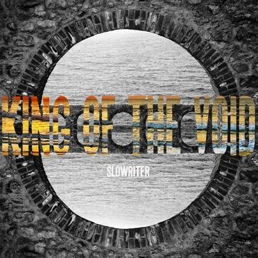 King of the Void by Slowriter - album cover