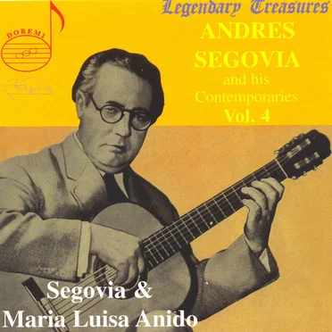 Segovia & Contemporaries, Vol. 4: María Luisa Anido