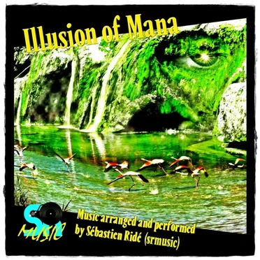 Illusion of Mana