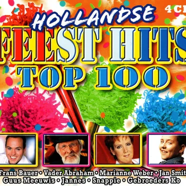 Hollandse feest hits Top 100 by Various Artists - album cover