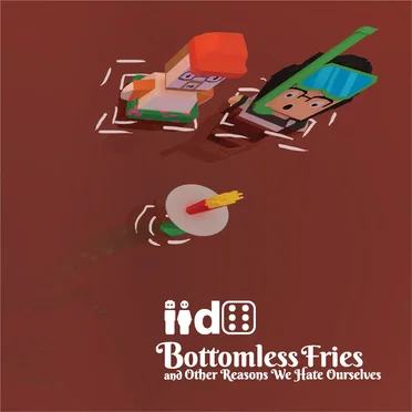 Bottomless Fries And Other Reasons We Hate Ourselves