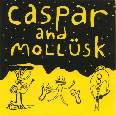 Caspar and Mollüsk