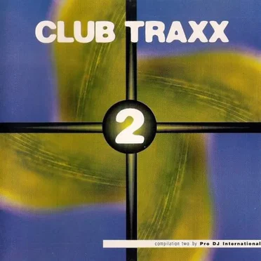 Club Traxx 2 by Various Artists - album cover