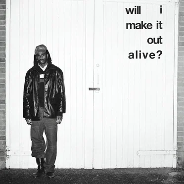 Will I Make It Out Alive? by Mudi Sama - album cover