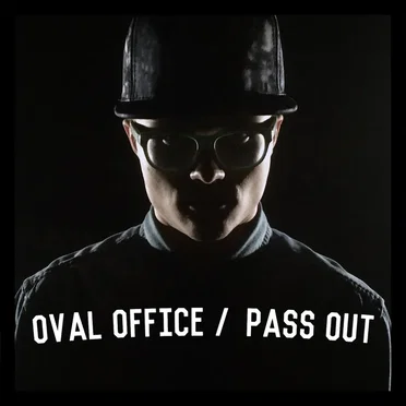 Oval Office / Pass Out