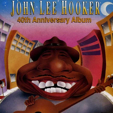 John Lee Hooker’s 40th Anniversary Album