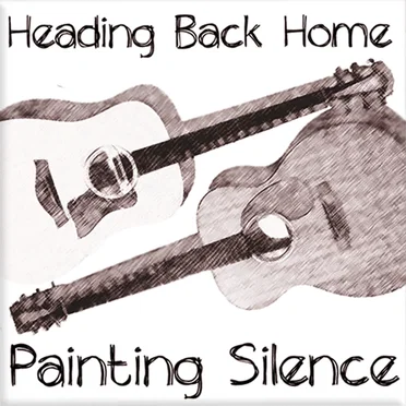 Heading Back Home by Painting Silence - album cover