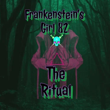 The Ritual by Frankenstein's Girl 82 - album cover