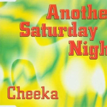 Another Saturday Night by Cheeka - album cover