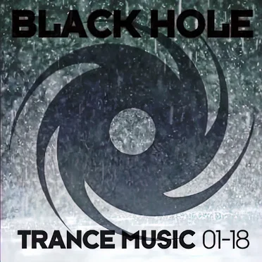 Black Hole Trance Music 01-18 by Various Artists - album cover