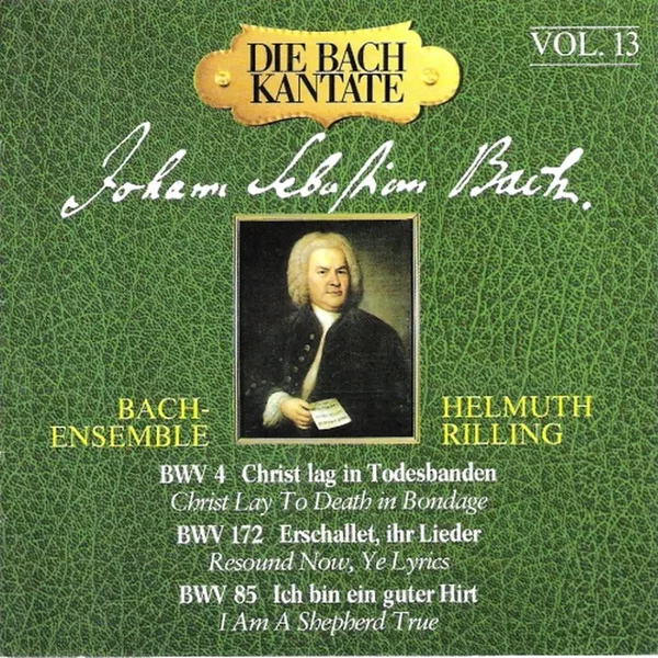Die Bach-Kantate, Volume 13: BWV 4, 172, 85