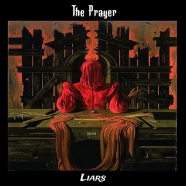 Liars by The Prayer - album cover