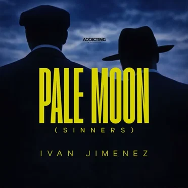 Pale Moon (Sinners)