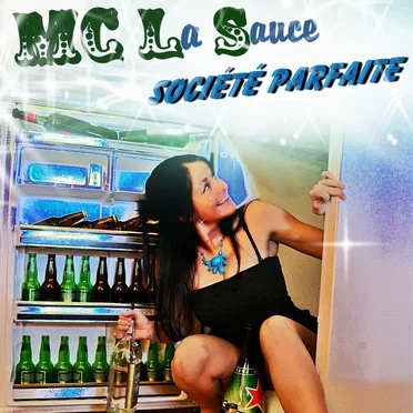Société parfaite by MC La Sauce - album cover