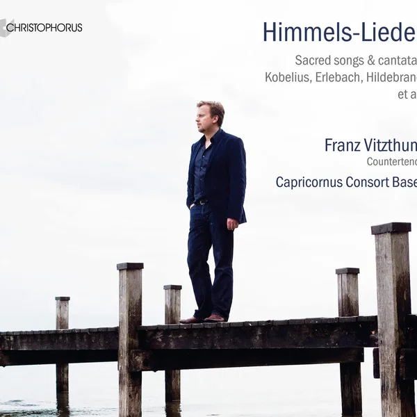 Himmels-Lieder: Sacred Songs & Cantatas