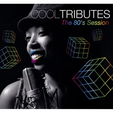 Cool Tributes: The 80’s Session by Various Artists - album cover