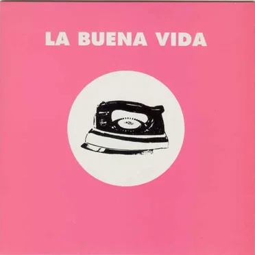 La buena vida