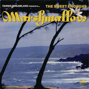 The Sweet Enoughs