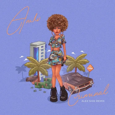 Criminal (Alex Shik remix)