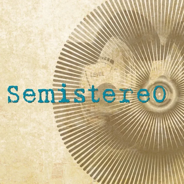 Semistereo