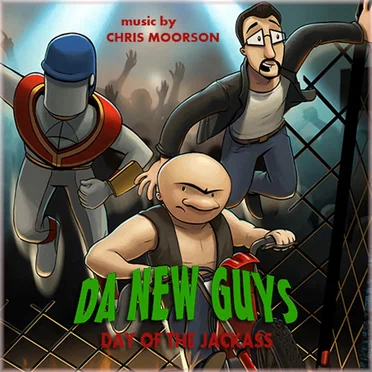 Da New Guys: Day of the Jackass