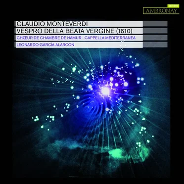 Claudio Monteverdi: Vespro Della Beata Vergine (1610)