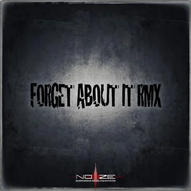 Forget About It (Zetika remix)